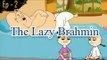 Lazy Brahmin - Moral Stories For Kids - Grandpas Stories