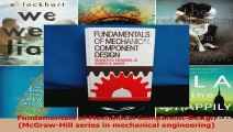 PDF Download  Fundamentals of Mechanical Component Design McGrawHill series in mechanical engineering Read Online