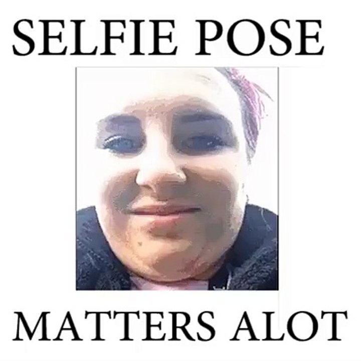 Selfie Pose Matters Alot