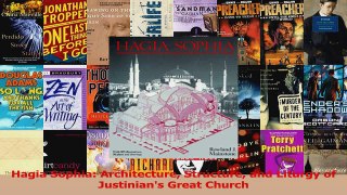 PDF Download  Hagia Sophia Architecture Structure and Liturgy of Justinians Great Church PDF Full Ebook