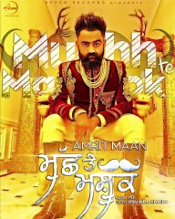 Muchh Te Mashook - Amrit Maan Full HD Video Song - New Video Songs