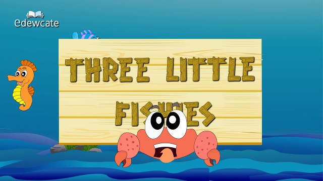 Edewcate english rhymes Three Little Fishies Nursery Rhyme