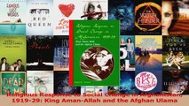 PDF Download  Religious Response to Social Change in Afghanistan 191929 King AmanAllah and the Afghan Read Full Ebook