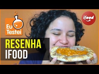 Pedindo comida pelo iFood - Vídeo Resenha EuTestei Brasil