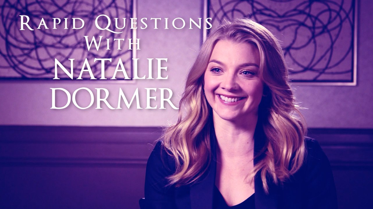 Quick hit questions with Natalie Dormer