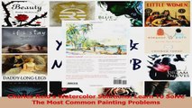 PDF Download  Charles Reids Watercolor Solutions Learn To Solve The Most Common Painting Problems PDF Online