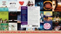 PDF Download  A Profile of the Oil and Gas Industry Industry Profiles PDF Online
