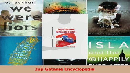 PDF Download  Juji Gatame Encyclopedia Download Online