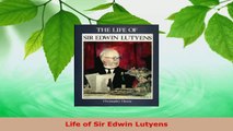 Read  Life of Sir Edwin Lutyens Ebook Free