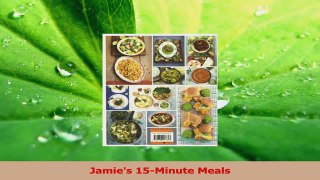 Read  Jamies 15Minute Meals Ebook Free