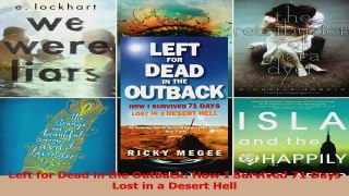 PDF Download  Left for Dead in the Outback How I Survived 71 Days Lost in a Desert Hell Read Online
