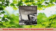 Download  Royal Navy Trawlers Part 2 Requsitioned Trawlers Ebook Free