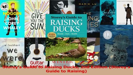 PDF Download  Storeys Guide to Raising Ducks 2nd Edition Storeys Guide to Raising Download Full Ebook