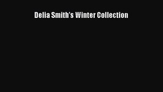 Delia Smith's Winter Collection [Read] Online