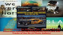 PDF Download  Modified Stock Car Racing of the 60s and 70s An Illustrated History Featuring the PDF Full Ebook