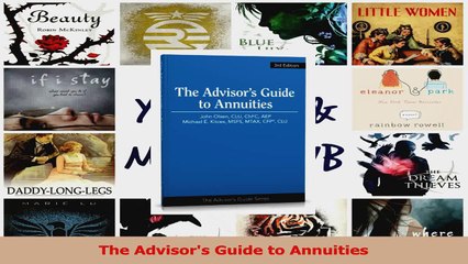 PDF Download  The Advisors Guide to Annuities Download Full Ebook