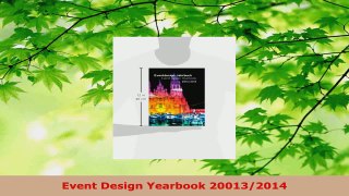Read  Event Design Yearbook 200132014 Ebook Free