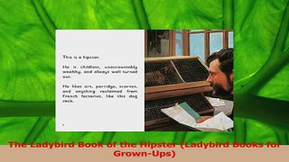 Read  The Ladybird Book of the Hipster Ladybird Books for GrownUps Ebook Free