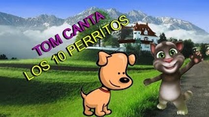 TOM Canta LOS 10 PERRITOS Canciones Infantiles/BabyKids