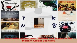PDF Download  International Business Themes and Issues in the Modern Global Economy PDF Online