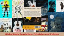 PDF Download  Global Bank Regulation Principles and Policies Read Online