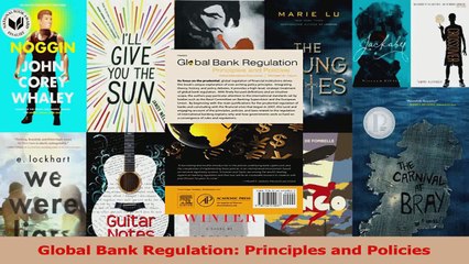 PDF Download  Global Bank Regulation Principles and Policies Read Online