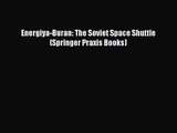 PDF Download Energiya-Buran: The Soviet Space Shuttle (Springer Praxis Books) Download Online