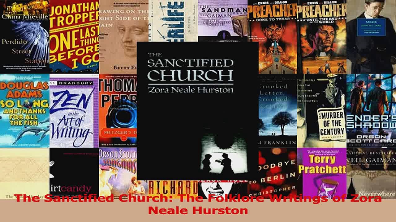 PDF Download  The Sanctified Church The Folklore Writings of Zora Neale Hurston Download Full Ebook
