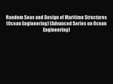 PDF Download Random Seas and Design of Maritime Structures (Ocean Engineering) (Advanced Series