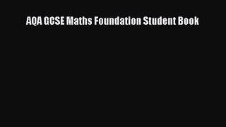 AQA GCSE Maths Foundation Student Book [Read] Online