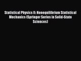 PDF Download Statistical Physics II: Nonequilibrium Statistical Mechanics (Springer Series