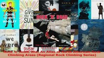 PDF Download  Rock n Road 2nd An Atlas of North American Rock Climbing Areas Regional Rock Climbing Download Online