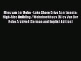 PDF Download Mies van der Rohe - Lake Shore Drive Apartments: High-Rise Building / Wohnhochhaus