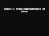 PDF Download Materials for Civil and Highway Engineers (4th Edition) Download Online