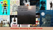 PDF Download  Precision Shooting at 1000 Yards PDF Online
