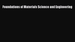 PDF Download Foundations of Materials Science and Engineering Download Online
