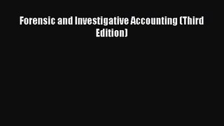Download Forensic and Investigative Accounting (Third Edition) PDF Free