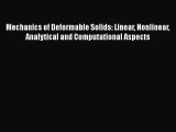 PDF Download Mechanics of Deformable Solids: Linear Nonlinear Analytical and Computational