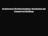 PDF Download Architectural Working Drawings: Residential and Commercial Buildings PDF Online