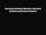 PDF Download Functional and Smart Materials: Structural Evolution and Structure Analysis Download