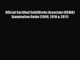 PDF Download Official Certified SolidWorks Associate (CSWA) Examination Guide (2009 2010 &