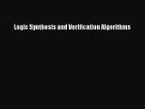 PDF Download Logic Synthesis and Verification Algorithms Download Online