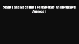 PDF Download Statics and Mechanics of Materials: An Integrated Approach Read Full Ebook