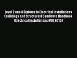 Level 2 and 3 Diploma in Electrical Installations (buildings and Structures) Candidate Handbook
