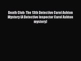 Death Club: The 13th Detective Carol Ashton Mystery (A Detective Inspector Carol Ashton mystery)