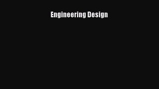 PDF Download Engineering Design PDF Full Ebook