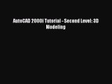 PDF Download AutoCAD 2000i Tutorial - Second Level: 3D Modeling Download Full Ebook