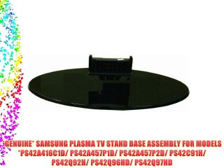 *GENUINE* SAMSUNG PLASMA TV STAND BASE ASSEMBLY FOR MODELS *PS42A416C1D/ PS42A457P1D/ PS42A457P2D/