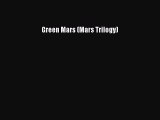 Green Mars (Mars Trilogy) [PDF Download] Online