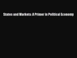 [PDF Download] States and Markets: A Primer in Political Economy [Read] Online